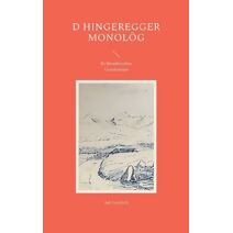 D Hingeregger Monol�g