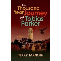 Thousand Year Journey of Tobias Parker