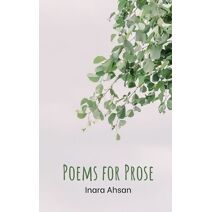 Poems for Prose