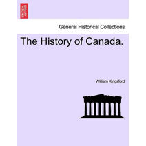 History of Canada. VOL. X.