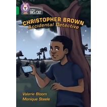 Christopher Brown: Accidental Detective (Collins Big Cat)