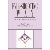 Evil-Shooting Way