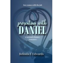 Presenting With Daniel (Love comes with the job)