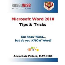 Microsoft Word 2010 Tips & Tricks
