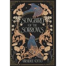 Songbird of the Sorrows (Myths of the Empyrieos)