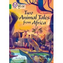 Two Animal Tales from Africa (Collins Big Cat)