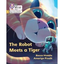 Robot Meets a Tiger (Big Cat Phonics for Little Wandle Letters and Sounds Revised)