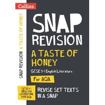 Taste of Honey AQA GCSE 9-1 English Literature Text Guide (Collins GCSE Grade 9-1 SNAP Revision)