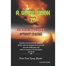Guide Book To Revival Without Ceasing