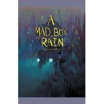 Mad Box of Rain (Mad Box of Rain)