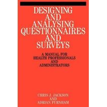 Designing and Analysis Questionnaires and Surveys