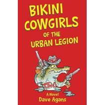 Bikini Cowgirls of the Urban Legion