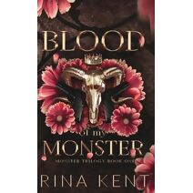 Blood of My Monster (Monster Trilogy Special Edition Print)