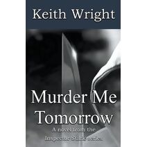 Murder Me Tomorrow (Inspector Stark Novels)