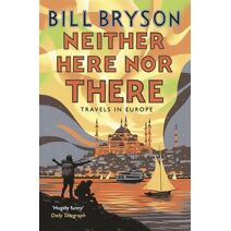 Neither Here, Nor There (Bryson)