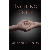 Inciting Unity (A'Mouren Chronicles)
