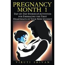 Pregnancy Month 1 (Pregnancy)
