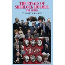 Rivals of Sherlock Holmes-The Series