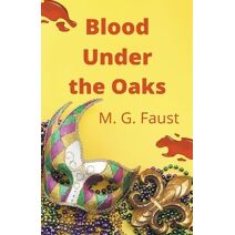 Blood Under the Oaks