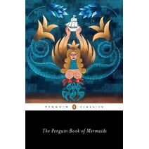 Penguin Book of Mermaids