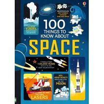 100 Things to Know About Space (100 THINGS TO KNOW ABOUT)
