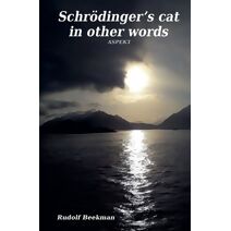 Schr�dinger's cat in other words