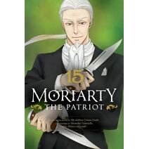 Moriarty the Patriot, Vol. 15 (Moriarty the Patriot)