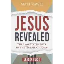 Jesus Revealed Leader Guide