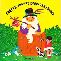 Frappe Frappe Dans Tes Mains (Classic Books with Holes)