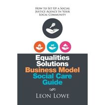 Equalities Solutions Business Model Social Care Guide