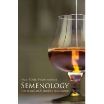 Semenology - The Semen Bartender's Handbook (Semen Cooking)