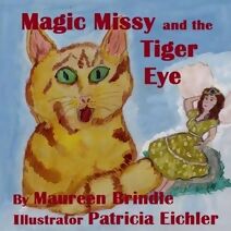 Magic Missy & the Tiger Eye (Missy & the Fairy)