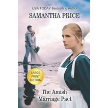 Amish Marriage Pact LARGE PRINT
