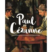 Paul Cézanne (Great Artists)