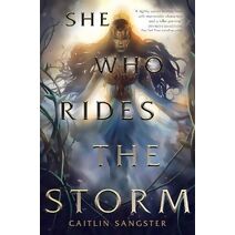 She Who Rides the Storm (Gods-Touched Duology)
