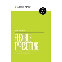 Flexible Typesetting
