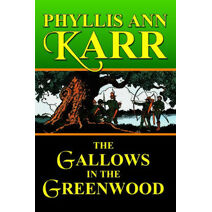 Gallows in the Greenwood