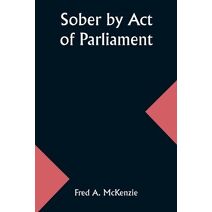 Sober by Act of Parliament