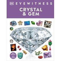 Crystal and Gem (DK Eyewitness)