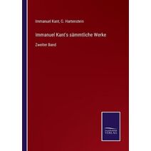 Immanuel Kant's sammtliche Werke