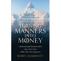 Turning Manners into Money