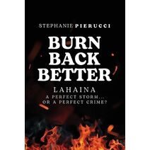 Burn Back Better - Lahaina