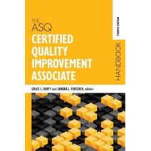 ASQ Certified Quality Improvement Associate Handbook