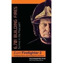 Eurofirefighter: 6,701 Building Fires