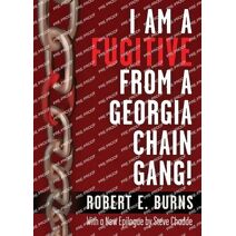I Am a Fugitive from a Georgia Chain Gang!