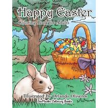 Happy Easter Coloring Book for Adults (Therapeutic Coloring Books for Adults)