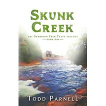 Skunk Creek (Ozarkian Folk Tales)
