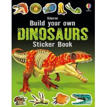Build Your Own Dinosaurs Sticker Book (Build Your Own Sticker Book)