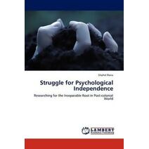 Struggle for Psychological Independence