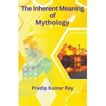 Inherent Meaning of Mythology